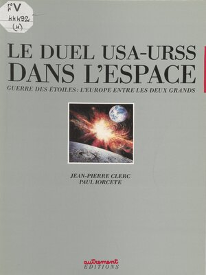 cover image of Le Duel U.S.A.-U.R.S.S. dans l'espace